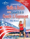 Image for Gymnastics : Skills &amp; Drills for the Level 1, 2 &amp; 3 Coach &amp; Gymnast