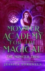 Image for Monster Academy for the Magical 3 : The Monster Trial
