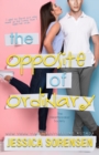 Image for The Opposite of Ordinary