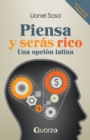 Image for Piensa Y Seras Rico. Una Opcion Latina