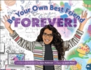 Image for Be Your Own Best Friend Forever!