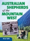 Image for Australian Shepherds of the Mountain West