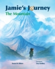 Image for Jamie&#39;s Journey : The Mountain