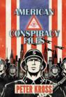 Image for American conspiracy files  : the stories we were never told