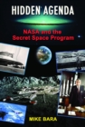 Image for Hidden Agenda : NASA and the Secret Space Program