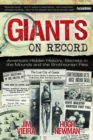 Image for Giants on record  : America&#39;s hidden history, secrets in the mounds and the Smithsonian files