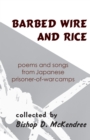 Image for Barbed Wire and Rice : Poems and Songs from Japanese Prisoner-of-War Camps