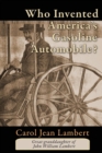 Image for Who Invented America&#39;s Gasoline Automobile?