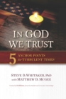 Image for In God We Trust : 5 Anchor Points for Turbulent Times