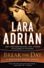 Image for Break the Day : A Midnight Breed Novel
