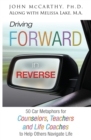 Image for Driving Forward in Reverse