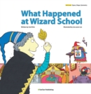 Image for What Happened at Wizard School