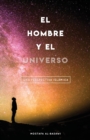 Image for El Hombre Y El Universo