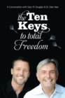 Image for The Ten Keys to Total Freedom