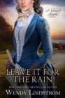 Image for Leave It for the Rain