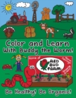 Image for Color and Learn with Buddy the Worm!