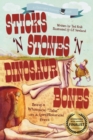 Image for Sticks &#39;n Stones &#39;n Dinosaur Bones : Unhinged History Book 1