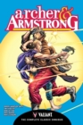 Image for Archer &amp; Armstrong: The Complete Classic Omnibus