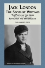 Image for Jack London : The Socialist Writings: The People of the Abyss, War of the Classes, Revolution and Other Essays