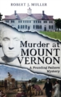 Image for Murder at Mount Vernon : A Founding Fathers Mystery