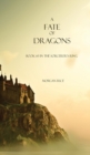 Image for A Fate of Dragons