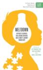 Image for Meltdown : Asperger&#39;s Disorder, Challenging Behavior, and a Family&#39;s Journey Toward Hope