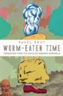 Image for Worm-Eaten Time