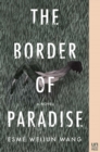 Image for The border of paradise  : a novel