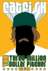 Image for Catfish: The Three Million Dollar Pitcher