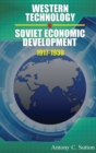 Image for Western Technology and Soviet Economic Development 1917 to 1930