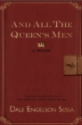 Image for And All The Queen&#39;s Men