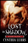 Image for Lost in Shadow : A Shadow Walkers Novel