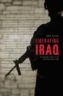 Image for Liberating Iraq : The Untold Story of the Assyrian Christians