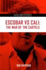 Image for Escobar Versus Cali