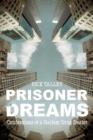 Image for Prisoner of Dreams : Confessions of a Harlem Drug Dealer