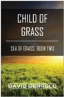 Image for Child of Grass