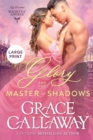 Image for Glory and the Master of Shadows (Large Print) : A Steamy Friends to Lovers Victorian Romance