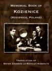 Image for Memorial Book of Kozienice (Poland) - Translation of Sefer Zikaron le-Kehilat Kosznitz