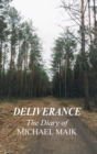 Image for Deliverance - The Diary of Michael Maik