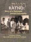 Image for Translation of Ratno Yizkor Book : The Story of the Destroyed Jewish Community