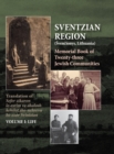 Image for Memorial Book of the Sventzian Region - Part I - Life : Memorial Book of Twenty - Three Destroyed Jewish Communities in the Svintzian Region