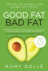 Image for Good Fat, Bad Fat