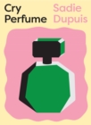 Image for Cry Perfume