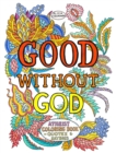 Image for Good without God  : atheist coloring book - quotes &amp; sayings