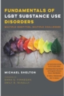 Image for Fundamentals of LGBT Substance Use Disorders – Multiple Identities, Multiple Challenges