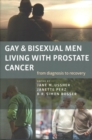 Image for Gay and Bisexual Men Living with Prostate Cancer – From Diagnosis to Recovery