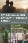 Image for Gay and bisexual men living with prostate cancer: from diagnosis to recovery