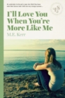 Image for I&#39;ll Love You When You&#39;re More Like Me