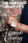Image for The Wounded Warrior&#39;s Wife