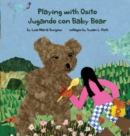 Image for Playing with Osito Jugando con Baby Bear